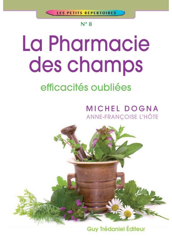 Michel Dogna - La Pharmacie des champs