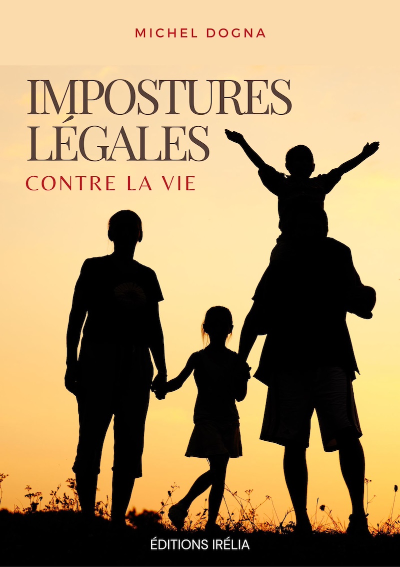Impostures légales, contre la vie